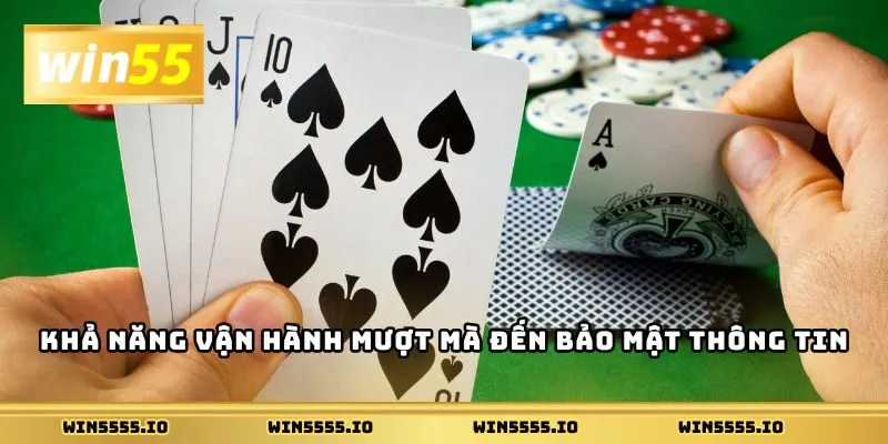 Khả năng vận hành mượt mà đến bảo mật thông tin